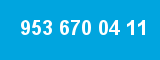 953 670 04 11 953 670 04 11